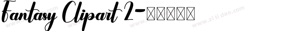 Fantasy Clipart 2字体转换